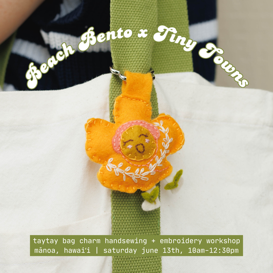 BEACH BENTO X TINY TOWNS SEWING WORKSHOP 6/13