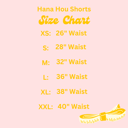 Hana Hou Shorts XS